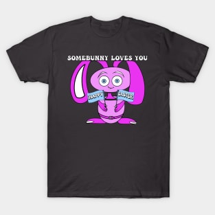Somebunny Loves You, Happy Easter T-Shirt